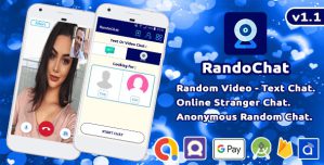 RandoChat – Random Video – Text Chat Call Dating Android App with Admin panel Complet