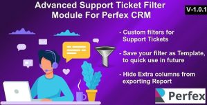 Advanced Support Tickets Filters Module for Perfex CRM